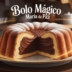 BOLO MÁGICO MARIA DA PAZ